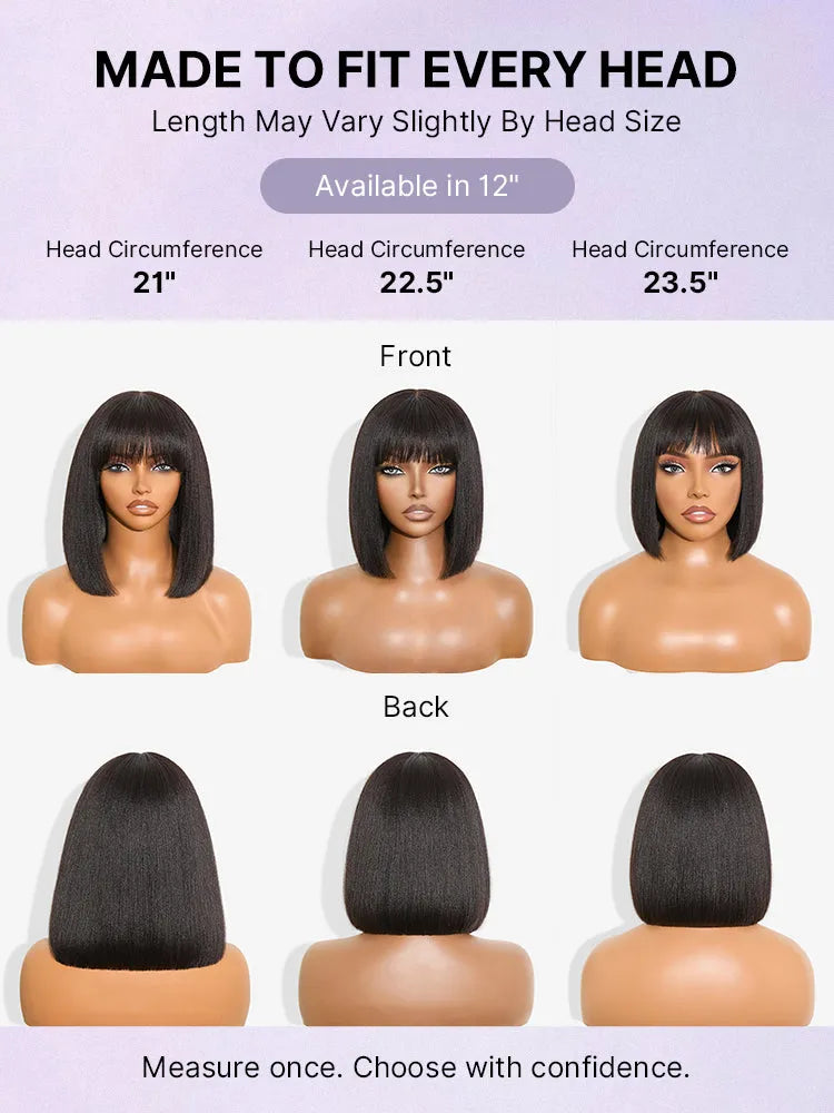Put On and Go Realistic Glueless Yaki Straight Bob with Bangs Minimalist Lace Wig 100% Human Hair