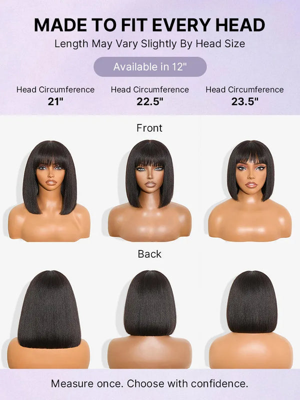 Put On and Go Realistic Glueless Yaki Straight Bob with Bangs Minimalist Lace Wig 100% Human Hair